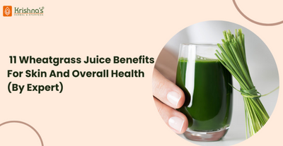 11 Wheatgrass Juice Benefits For Skin And Overall Health (By Expert)