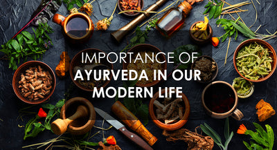 Importance Of Ayurveda In Our Modern Life