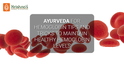 Ayurvedic Medicine for Hemoglobin